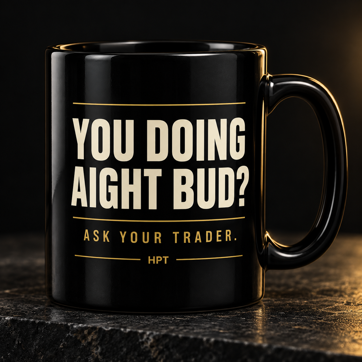Black You Doing Aight Bud HPT coffee mug