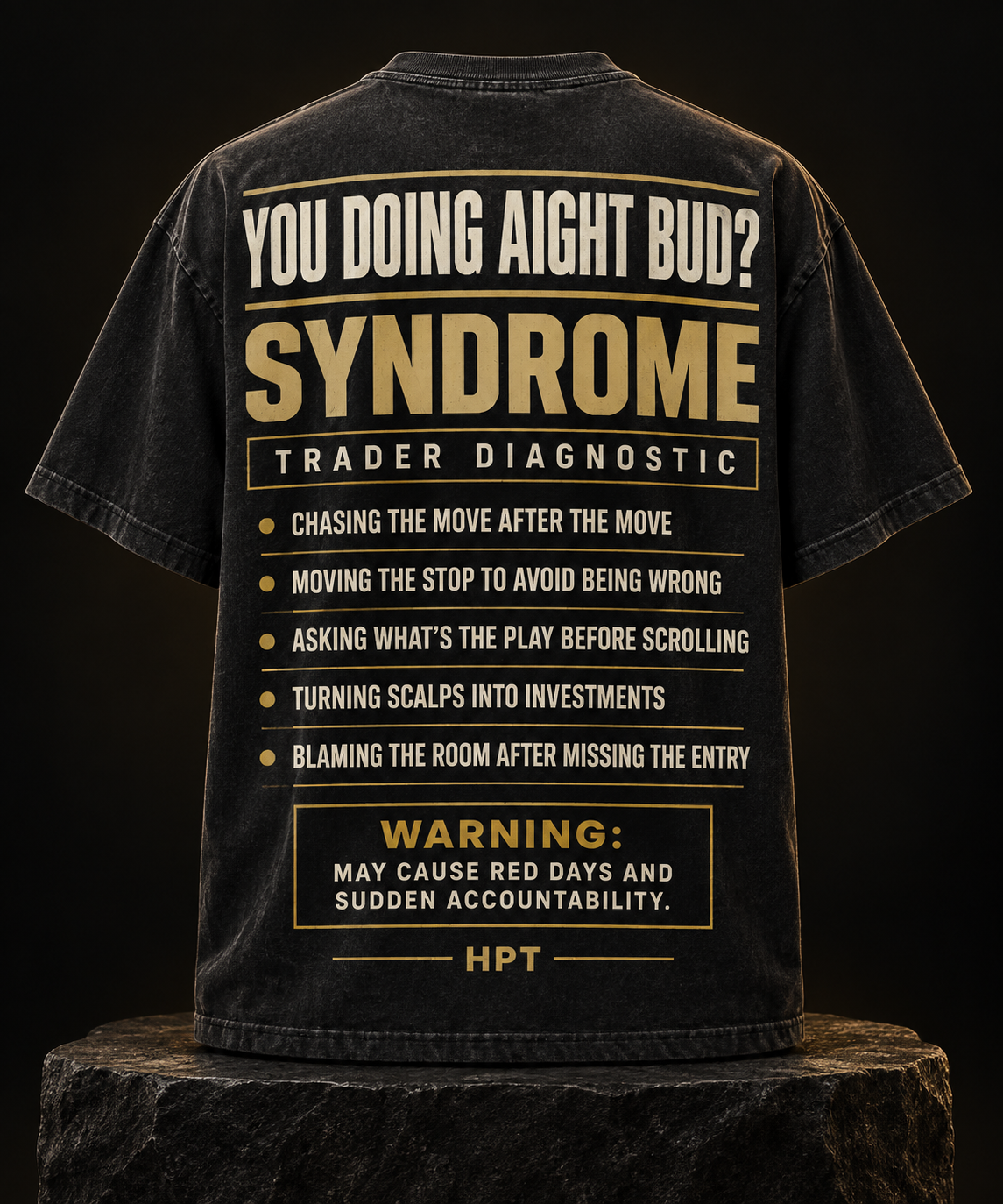 Black You Doing Aight Bud syndrome full back-print HPT tee