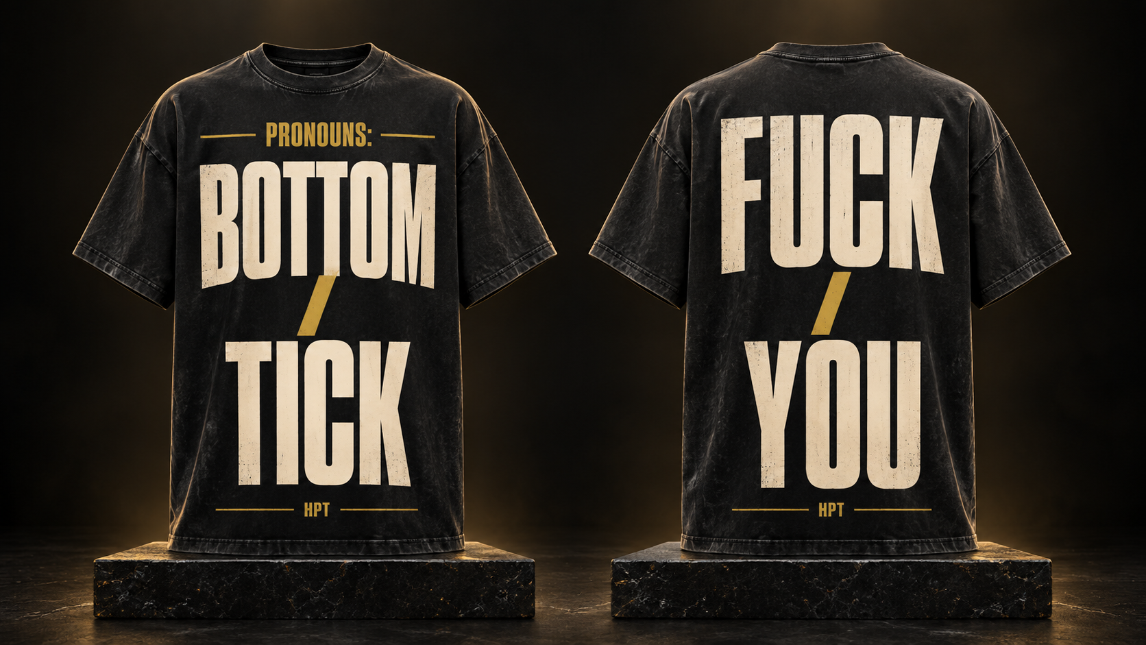 Two-sided HPT pronouns Bottom Tick and Fuck You tee mockup