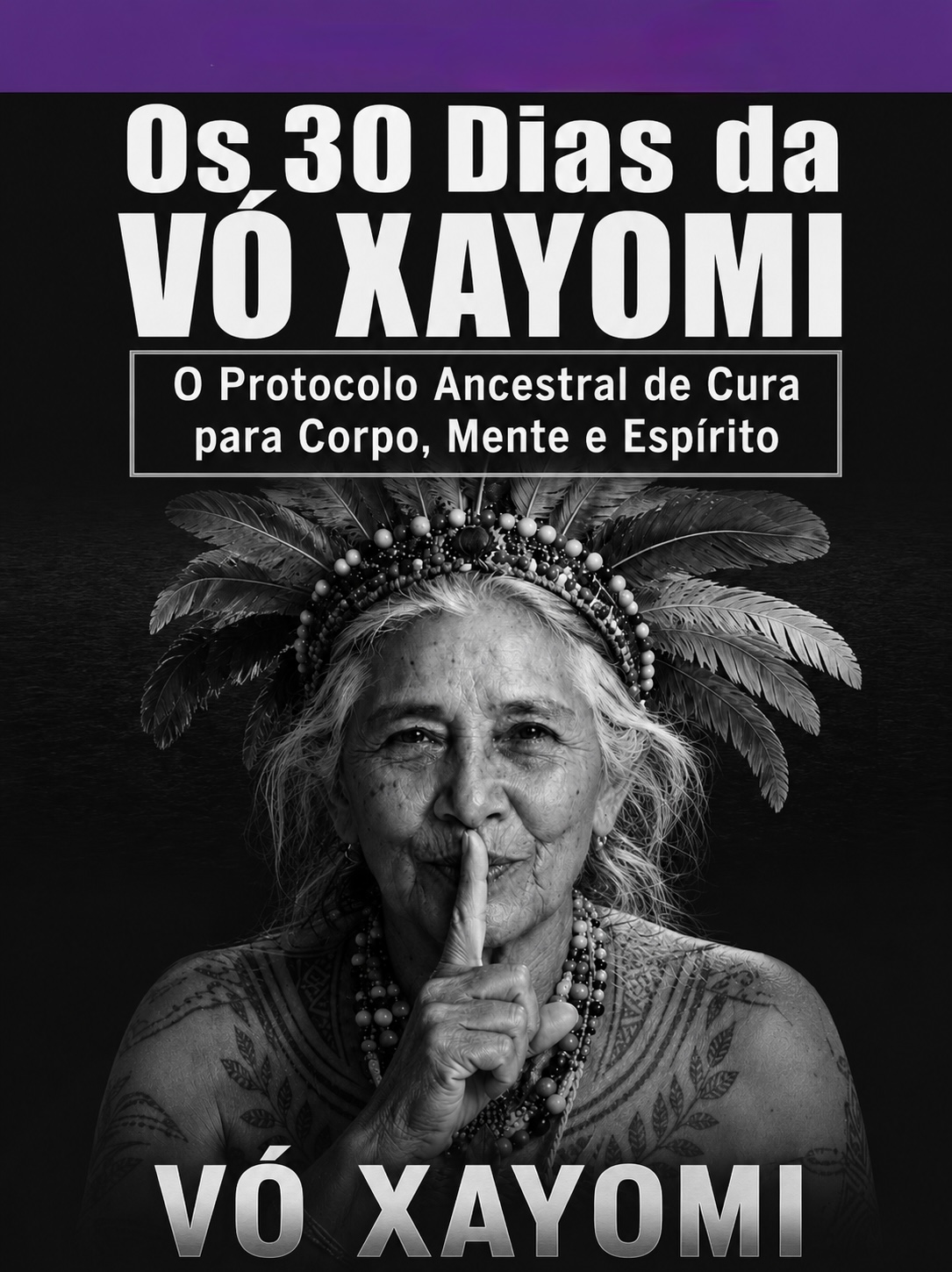 Vó Xayomi - O Protocolo Ancestral